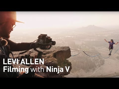 Ninja V takes your filming higher – Levi Allen shoots extreme sport with the latest Atomos recorder