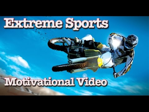 Extreme Sports Compilation :Awesome people.  Athletes show their determination to succeed