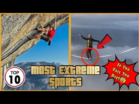 Top 10 Extreme Sports