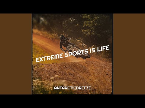 Extreme Sports Is Life