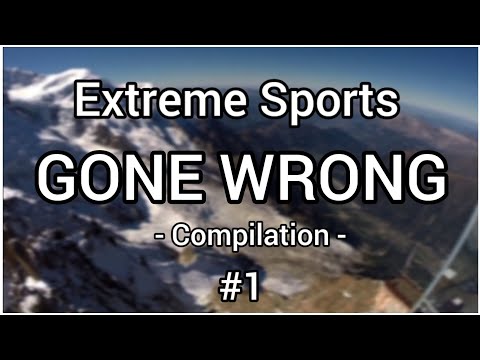 Extreme Sports GONE WRONG ▪︎ Fail Compilation #1